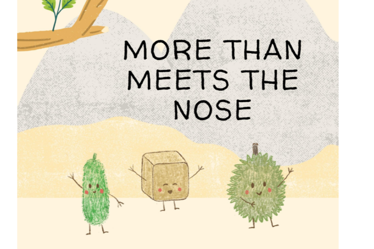 Illustration of three characters—Stinky Tofu, Durian, and Bitter Gourd—set against a background of mountains and a tree branch. The three characters are positioned under bold text reading, "More Than Meets the Nose"